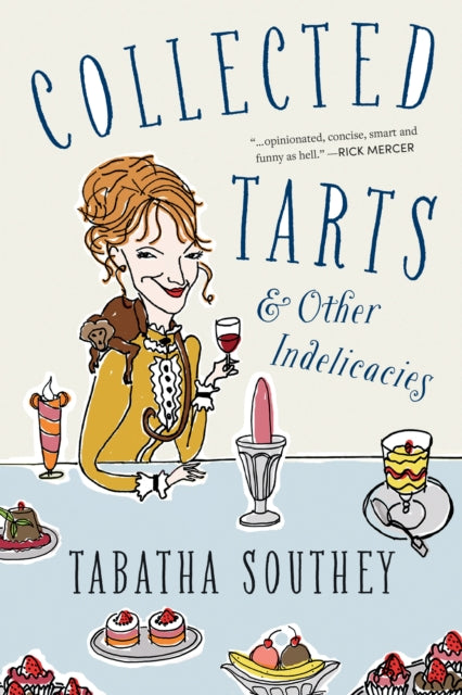 Book cover of: Collected Tarts and Other Indelicacies. By: Tabatha Southey