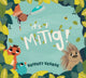 Book cover of: It's a Mitig!. By: Bridget George