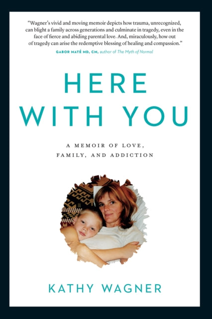 Book cover of: Here With You. By: Kathy Wagner