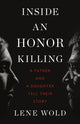 Book cover of: Inside an Honor Killing. By: Lene Wold