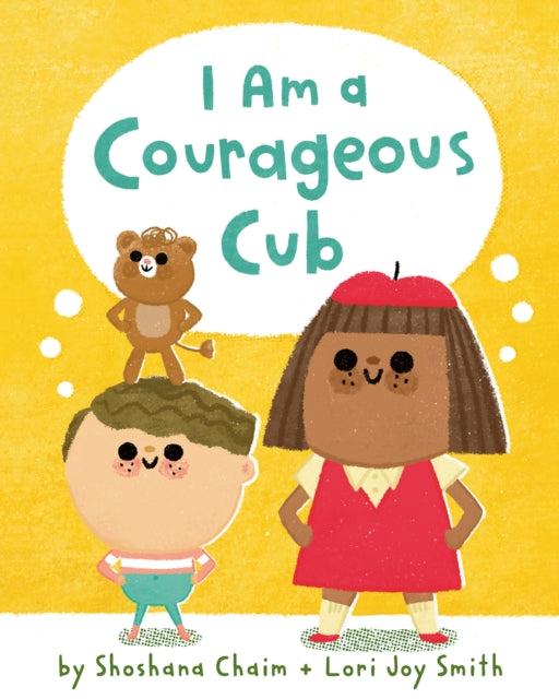 Book cover of: I Am a Courageous Cub. By: Shoshana Chaim