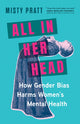 Book cover of: All In Her Head