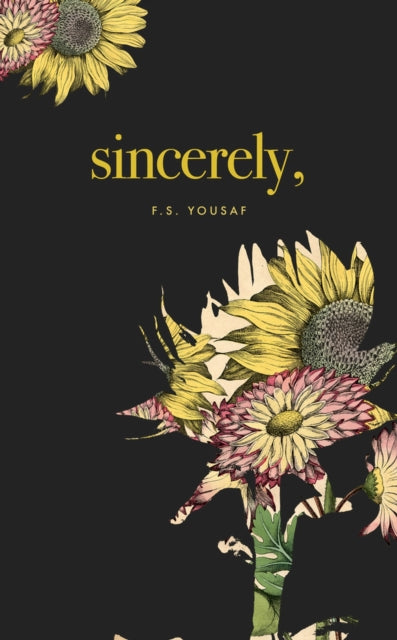 Book cover of: Sincerely. By: F. S. Yousaf