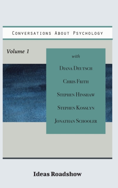 Book cover of: Conversations About Psychology, Volume 1. By: Howard Burton
