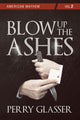 Book cover of: Blow Up the Ashes. By: Perry Glasser