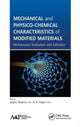 Book cover of: Mechanical and Physico-Chemical Characteristics of Modified Materials. By: Seghir Maamir