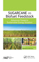 Book cover of: Sugarcane as Biofuel Feedstock. By: Barnabas Gikonyo