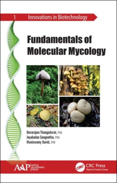 Book cover of: Fundamentals of Molecular Mycology. By: Devarajan Thangadurai