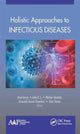 Book cover of: Holistic Approaches to Infectious Diseases. By: Joshy K. S.