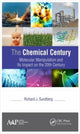 Book cover of: Chemical Century. By: Richard J. Sundberg