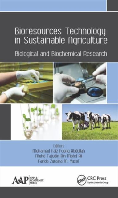 Book cover of: Bioresources Technology in Sustainable Agriculture. By: Mohamad Faiz Foong Abdullah