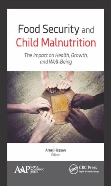 Book cover of: Food Security and Child Malnutrition. By: Areej Hassan