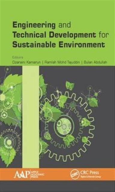 Book cover of: Engineering and Technical Development for a Sustainable Environment. By: Dzaraini Kamarun