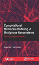 Book cover of: Computational Multiscale Modeling of Multiphase Nanosystems. By: Alexander V. Vakhrushev