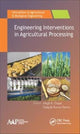 Book cover of: Engineering Interventions in Agricultural Processing. By: Megh R. Goyal
