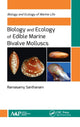 Book cover of: Biology and Ecology of Edible Marine Bivalve Molluscs. By: Ramasamy Santhanam
