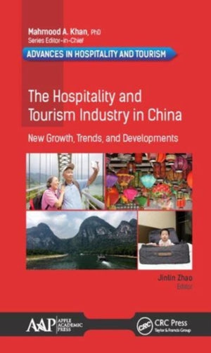 The Hospitality and Tourism Industry in China