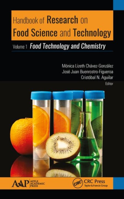 Book cover of: Handbook of Research on Food Science and Technology. By: Monica Chavez-Gonzalez