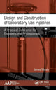 Book cover of: Design and Construction of Laboratory Gas Pipelines. By: James Moody