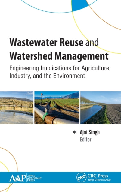 Book cover of: Wastewater Reuse and Watershed Management. By: Ajai Singh
