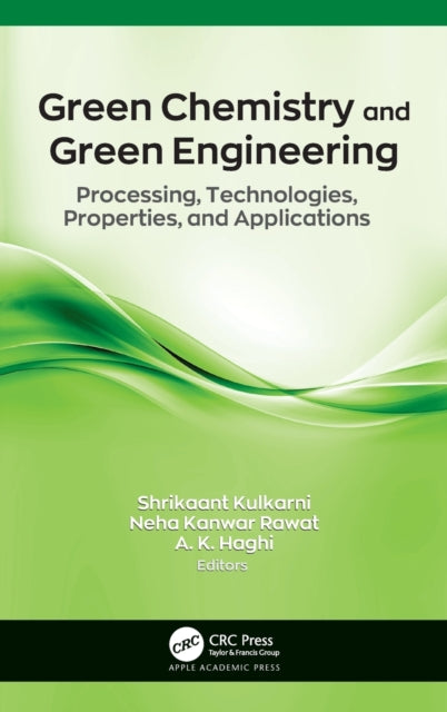 Book cover of: Green Chemistry and Green Engineering. By: Shrikaant Kulkarni