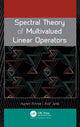 Book cover of: Spectral Theory of Multivalued Linear Operators. By: Aymen Ammar