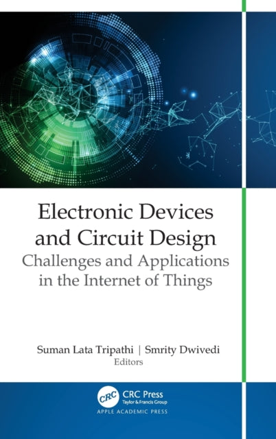 Book cover of: Electronic Devices and Circuit Design. By: Suman Lata Tripathi