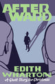 Book cover of: Afterward. By: Edith Wharton