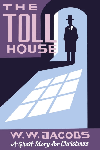 Book cover of: Toll House. By: W. W. Jacobs
