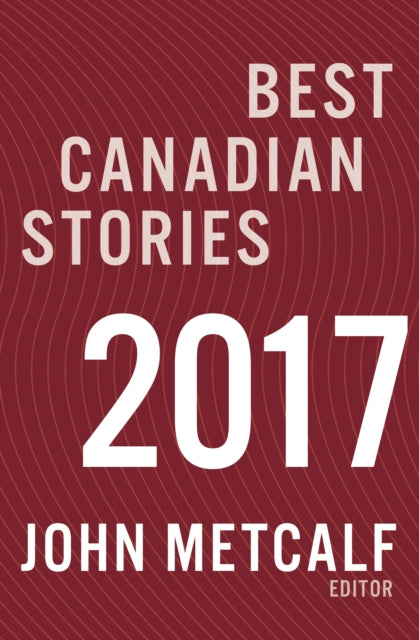 Book cover of: Best Canadian Stories. By: John Metcalf