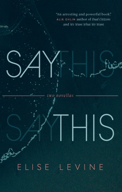 Book cover of: Say This. By: Elise Levine