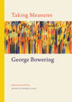 Book cover of: Taking Measures. By: George Bowering