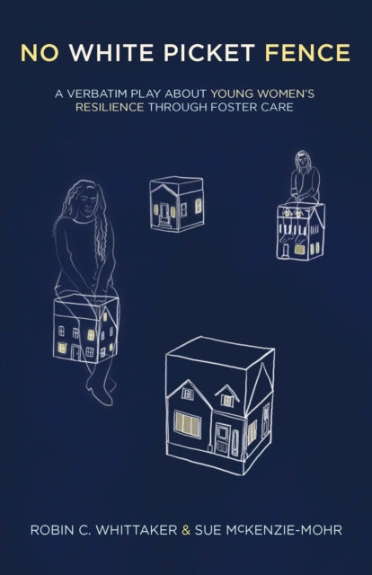 Book cover of: No White Picket Fence. By: Robin Whittaker