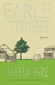 Book cover of: Earle Street. By: Arleen Paré