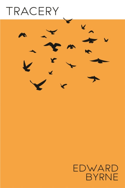 Book cover of: Tracery. By: Edward Byrne