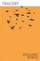 Book cover of: Tracery. By: Edward Byrne