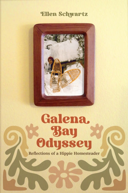 Book cover of: Galena Bay Odyssey. By: Ellen Schwartz
