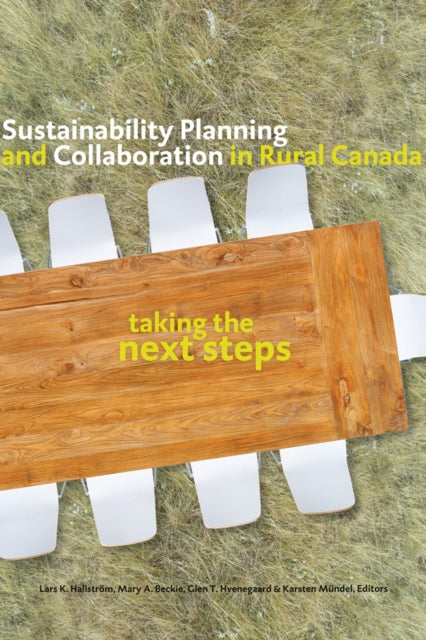 Book cover of: Sustainability Planning and Collaboration in Rural Canada. By: Lars K. Hallström