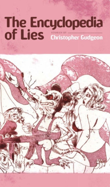 Book cover of: Encyclopedia of Lies. By: Christopher Gudgeon