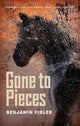 Book cover of: Gone to Pieces. By: Benjamin Fidler