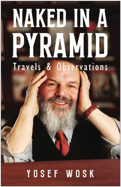 Book cover of: Naked in a Pyramid