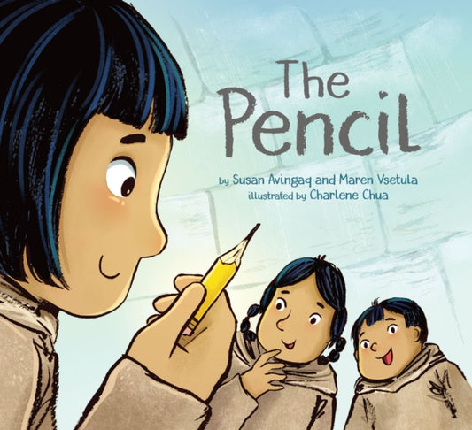 Book cover of: Pencil. By: Susan Avingaq