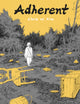 Book cover of: Adherent. By: Chris W. Kim