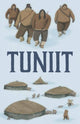 Book cover of: Tuniit. By: Rebecca Hainnu