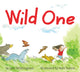 Book cover of: Wild One. By: Jane Whittingham
