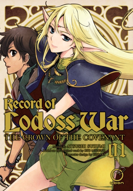 Book cover of: Record of Lodoss War: The Crown of the Covenant Volume 1. By: 水野良