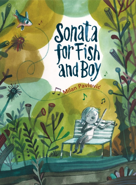Book cover of: Sonata for Fish and Boy. By: Milan Pavlović