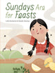 Book cover of: Sundays Are for Feasts
