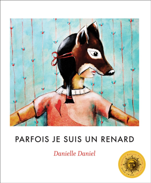 Book cover of: Parfois je suis un renard