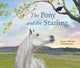 Book cover of: Pony and the Starling. By: Jennifer McGrath